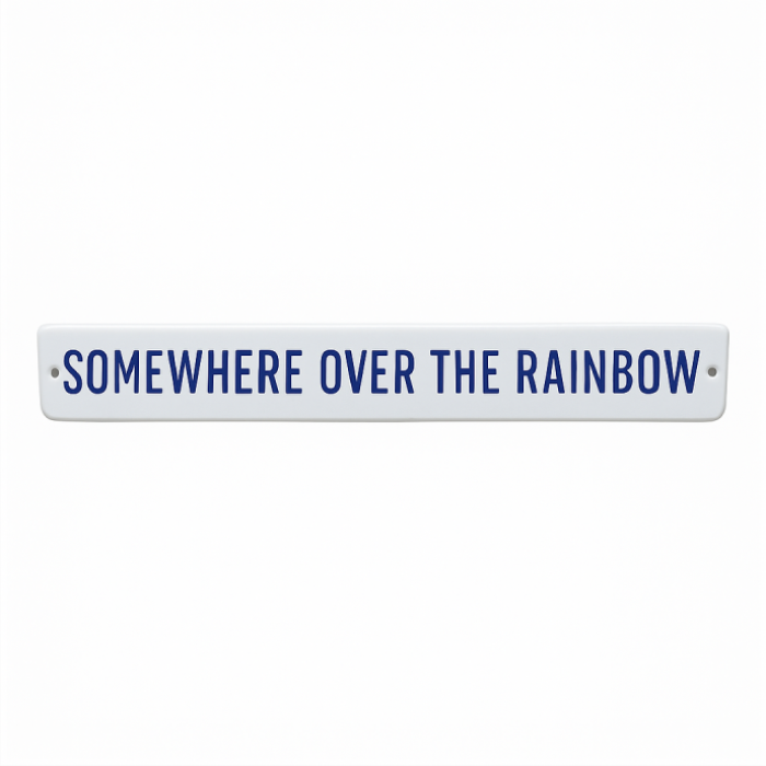 Placa Decorativa Esmaltada Somewhere Over The Rainbow