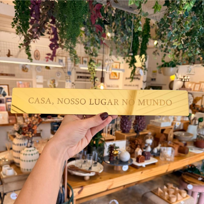 Placa Espelhada de Acrílico - Casa Nosso Lugar no Mundo