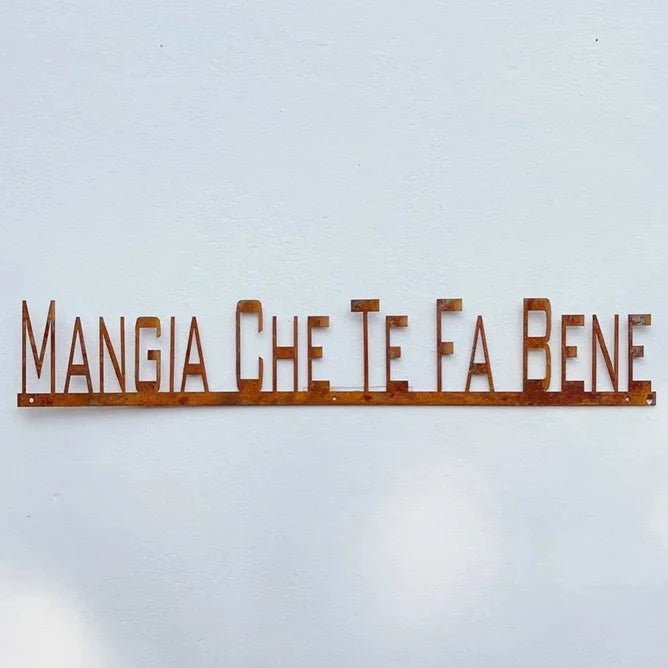 Frase de Ferro - Mangia Che Te Fa Bene - casaquetem