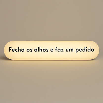 Luminária Pílula Preta Frases " Fecha os Olhos...."