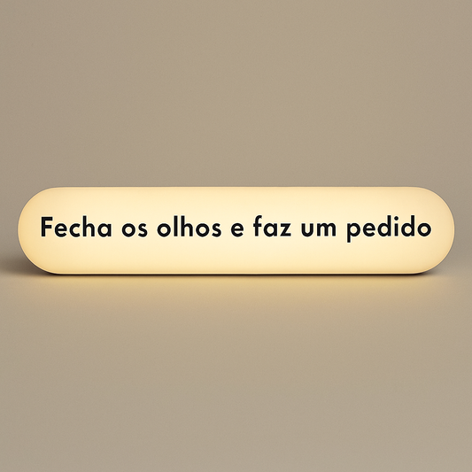 Luminária Pílula Preta Frases " Fecha os Olhos...."