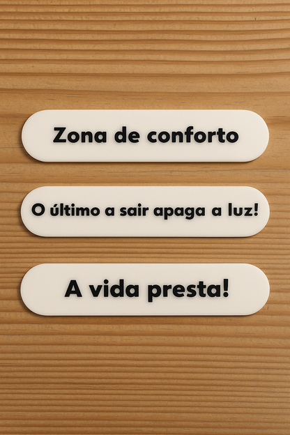 Luminária Pílula Branca Frases " Zona de Conforto..."