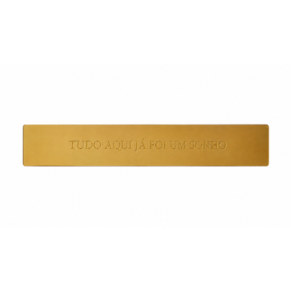 Placa Espelhada de Acrílico "Tudo aqui já foi..."