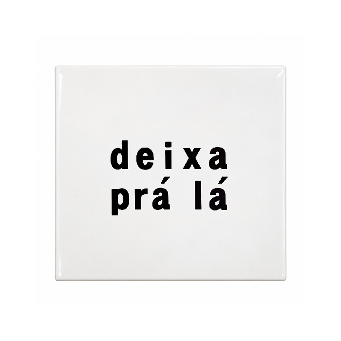 Azulejo Deixa Pra La