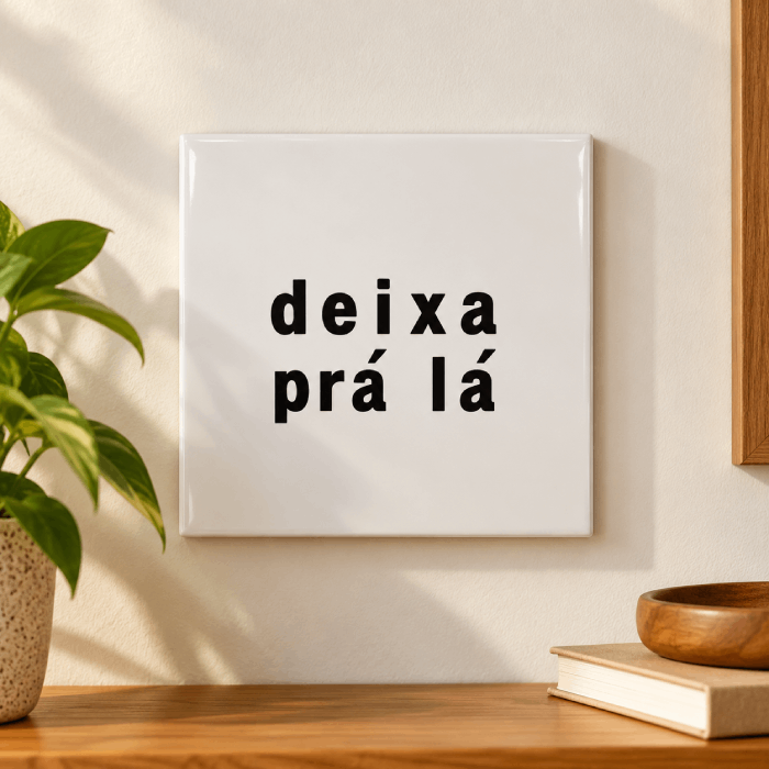 Azulejo Deixa Pra La