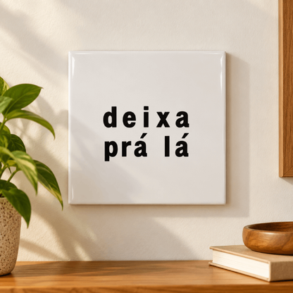 Azulejo Deixa Pra La