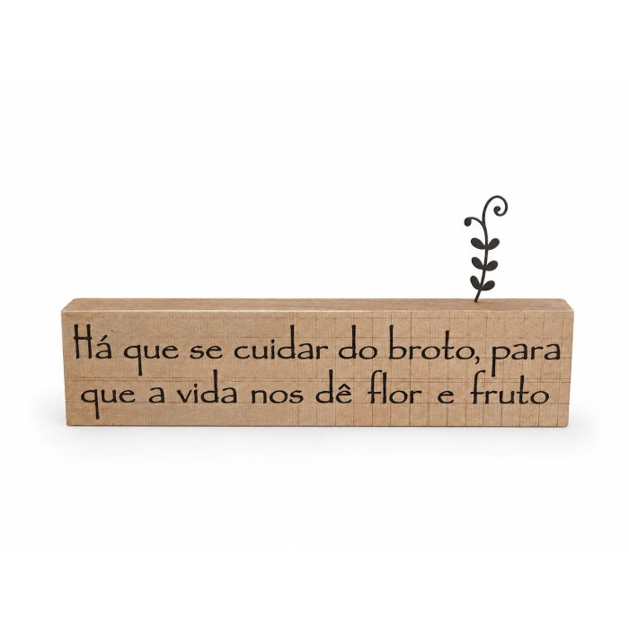 Bloco de Madeira "Há Que Se Cuidar..."