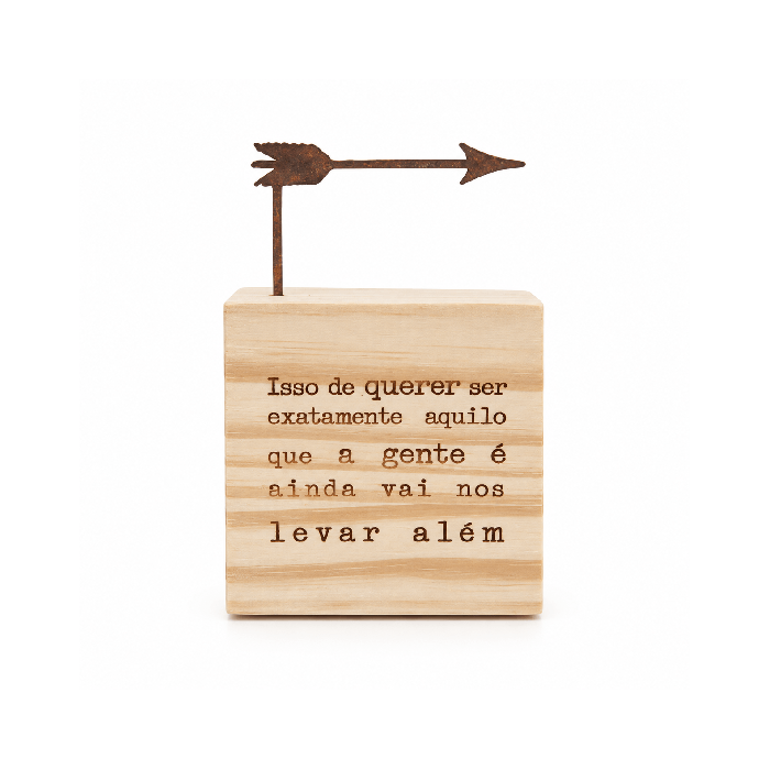 Cubo de Madeira “Isso de Querer Ser...”