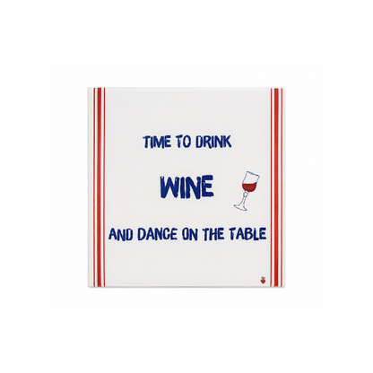Azulejo Decorativo Time to Drink Wine