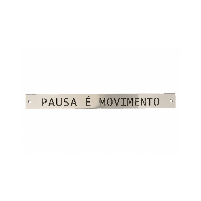 Placa Decorativa em Latão" Pausa É Movimento..."