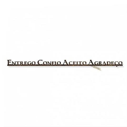 Frase de Ferro - Entrego Confio...