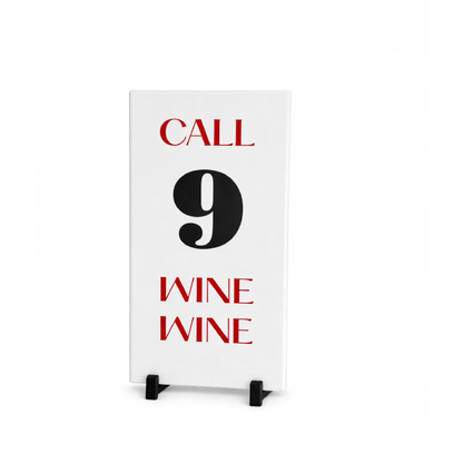 Azulejo Decorativo “Call 9 Wine Wine”