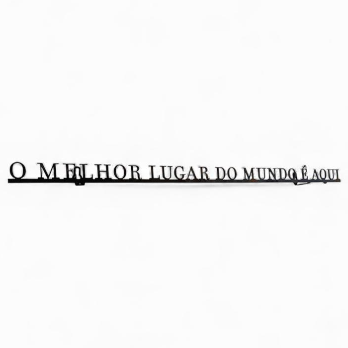 Frase de Ferro - O Melhor Lugar