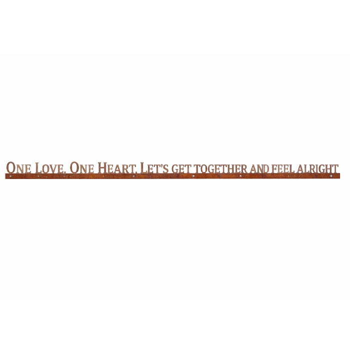 Frase de Ferro - One love, One Heart.....