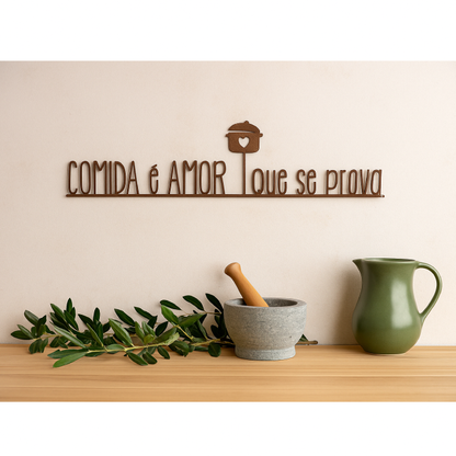 Frase de Ferro "Comida é Amor Que se Prova"