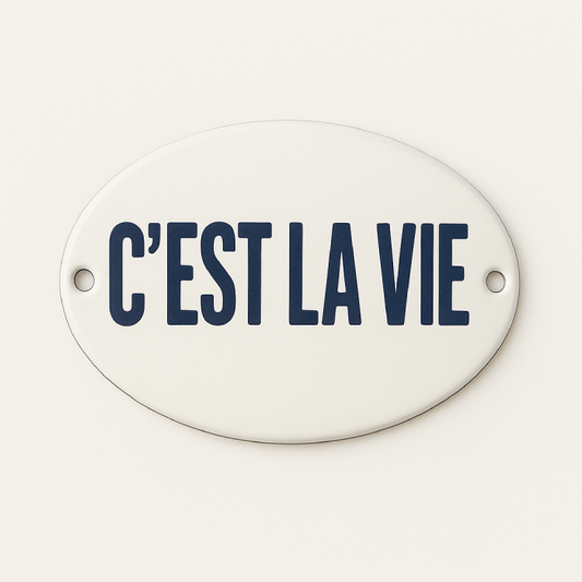 Placa Decorativa Esmaltada C'est la Vie