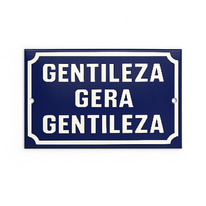 Placa Decorativa Esmaltada Gentileza Gera Gentileza