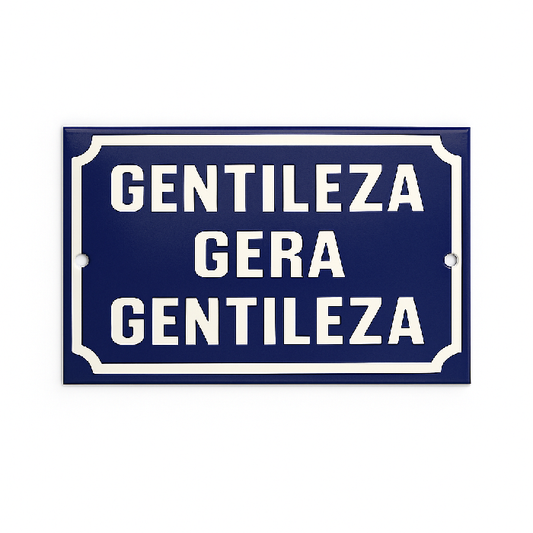 Placa Decorativa Esmaltada Gentileza Gera Gentileza