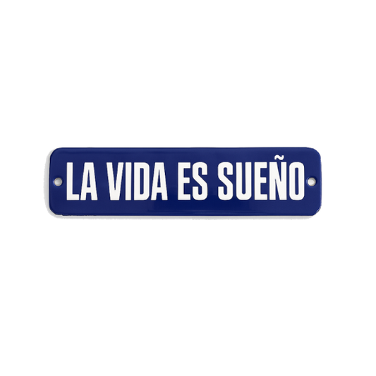 Placa Decorativa Esmaltada La Vida es Sueño