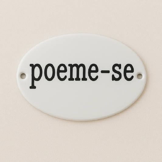 Placa Decorativa Esmaltada Poeme-se
