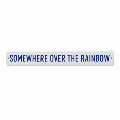 Placa Decorativa Esmaltada Somewhere Over The Rainbow