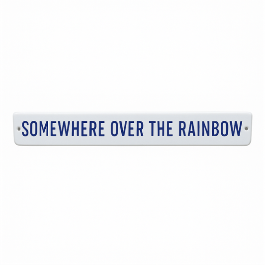 Placa Decorativa Esmaltada Somewhere Over The Rainbow