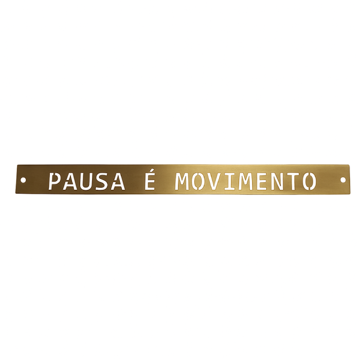 Placa Decorativa em Latão "Pausa e Movimento"