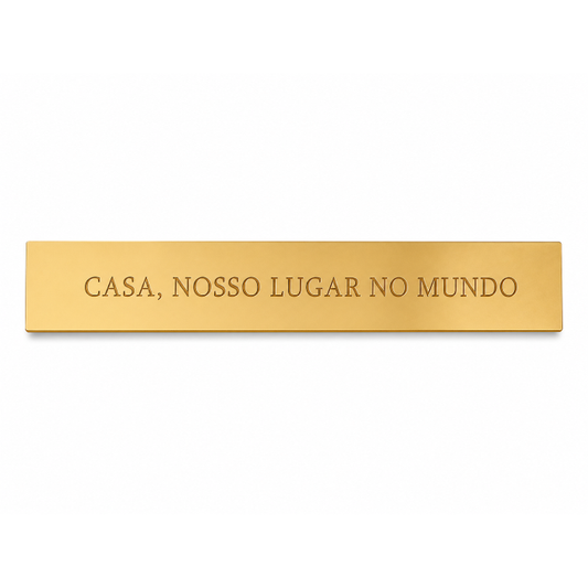 Placa Espelhada de Acrílico - Casa Nosso Lugar no Mundo