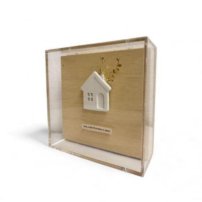 Quadro Acrilico Lar, Onde Floresce......