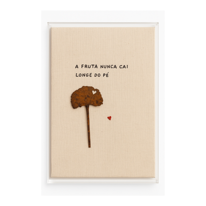 Moldura Acrilica Flutuant "A Fruta Não Cai Longe do Pé"