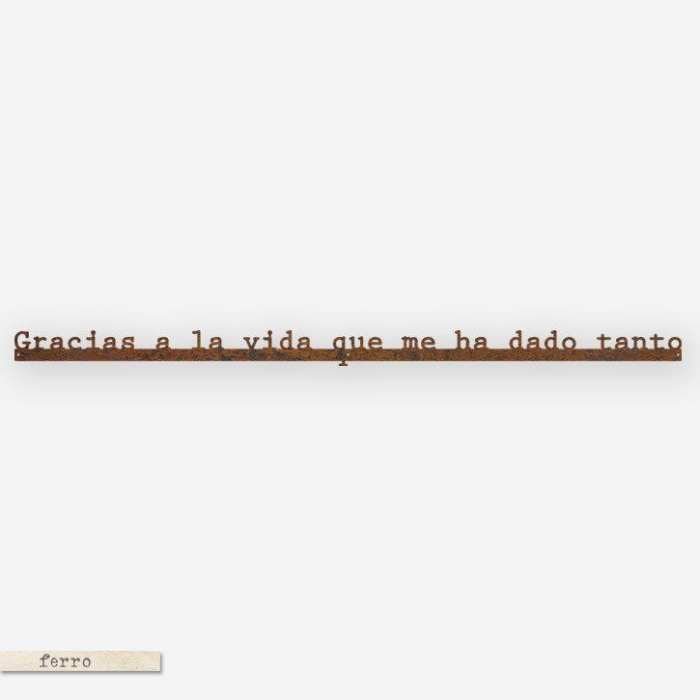 Frase de Ferro "Gracias a La Vida..." 80cm
