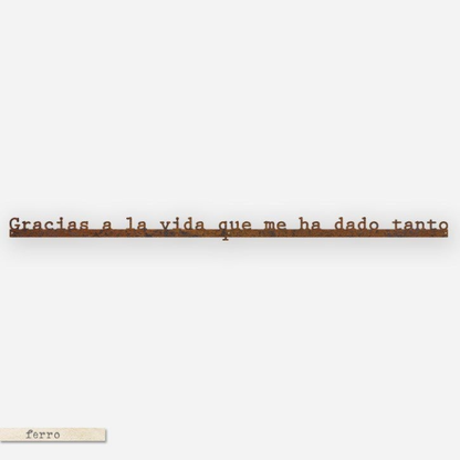 Frase de Ferro "Gracias a La Vida..." 80cm