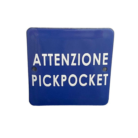 Placa Decorativa Esmaltada Attenzione Pickpocket - casaquetem