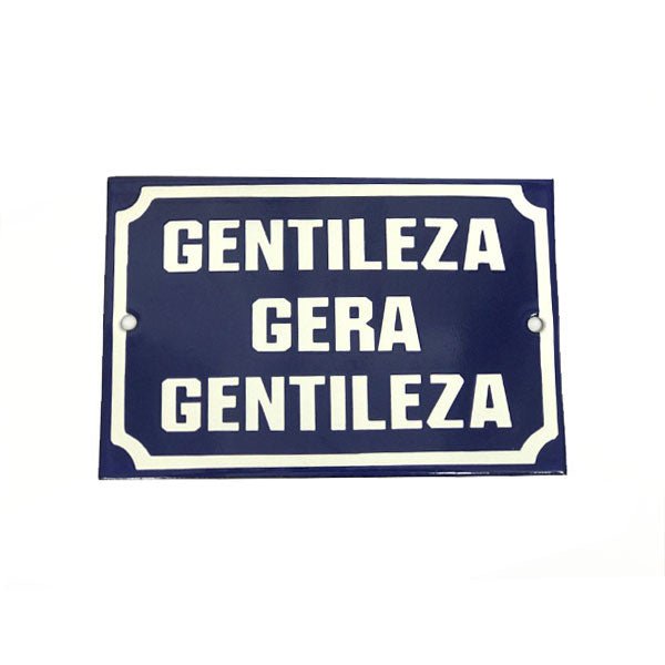 Placa Decorativa Esmaltada Gentileza Gera Gentileza - casaquetem