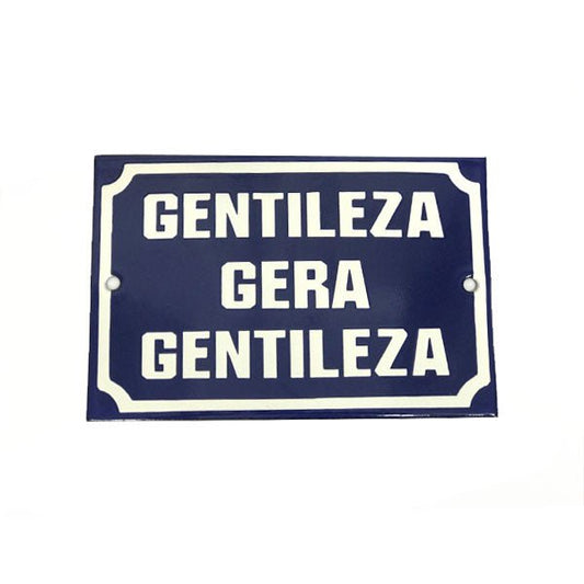 Placa Decorativa Esmaltada Gentileza Gera Gentileza - casaquetem