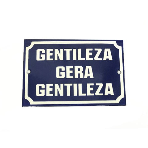 Placa Decorativa Esmaltada Gentileza Gera Gentileza - casaquetem