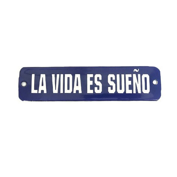 Placa Decorativa Esmaltada La Vida es Sueño - casaquetem