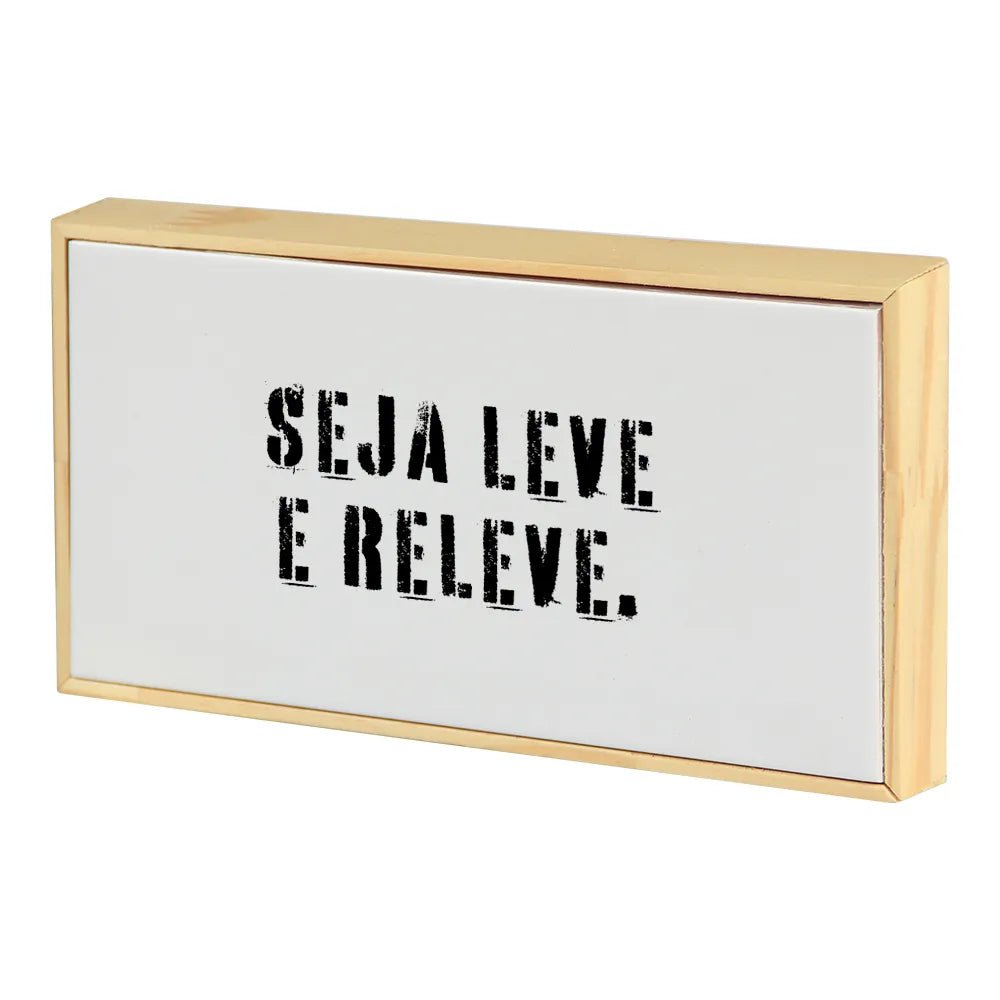 Wood Azule - Seja Leve e Releve. - casaquetem